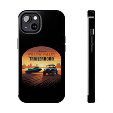 Load image into Gallery viewer, iPhone Willow Valley Trailerhood Tough Cases
